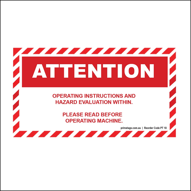 Operating Instructions and Hazard Attention – Read