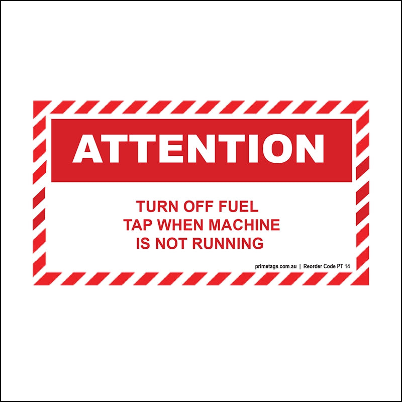 Turn Off Fuel Tap When Machine Is Not Running